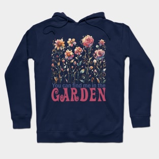 You can find me in the Garden Hoodie